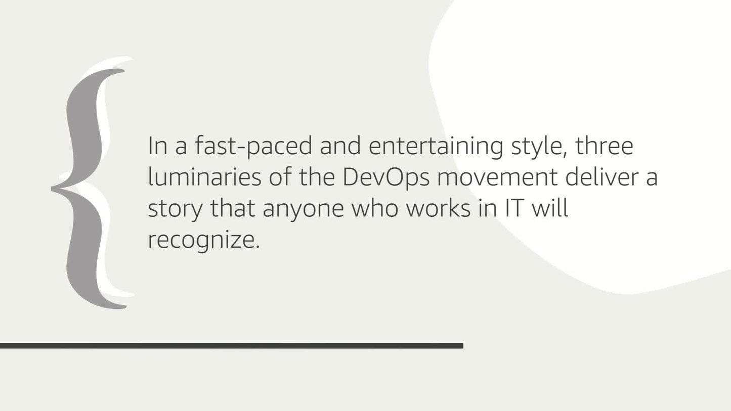 The Phoenix Project: A Novel about IT, DevOps, and Helping Your Business Win