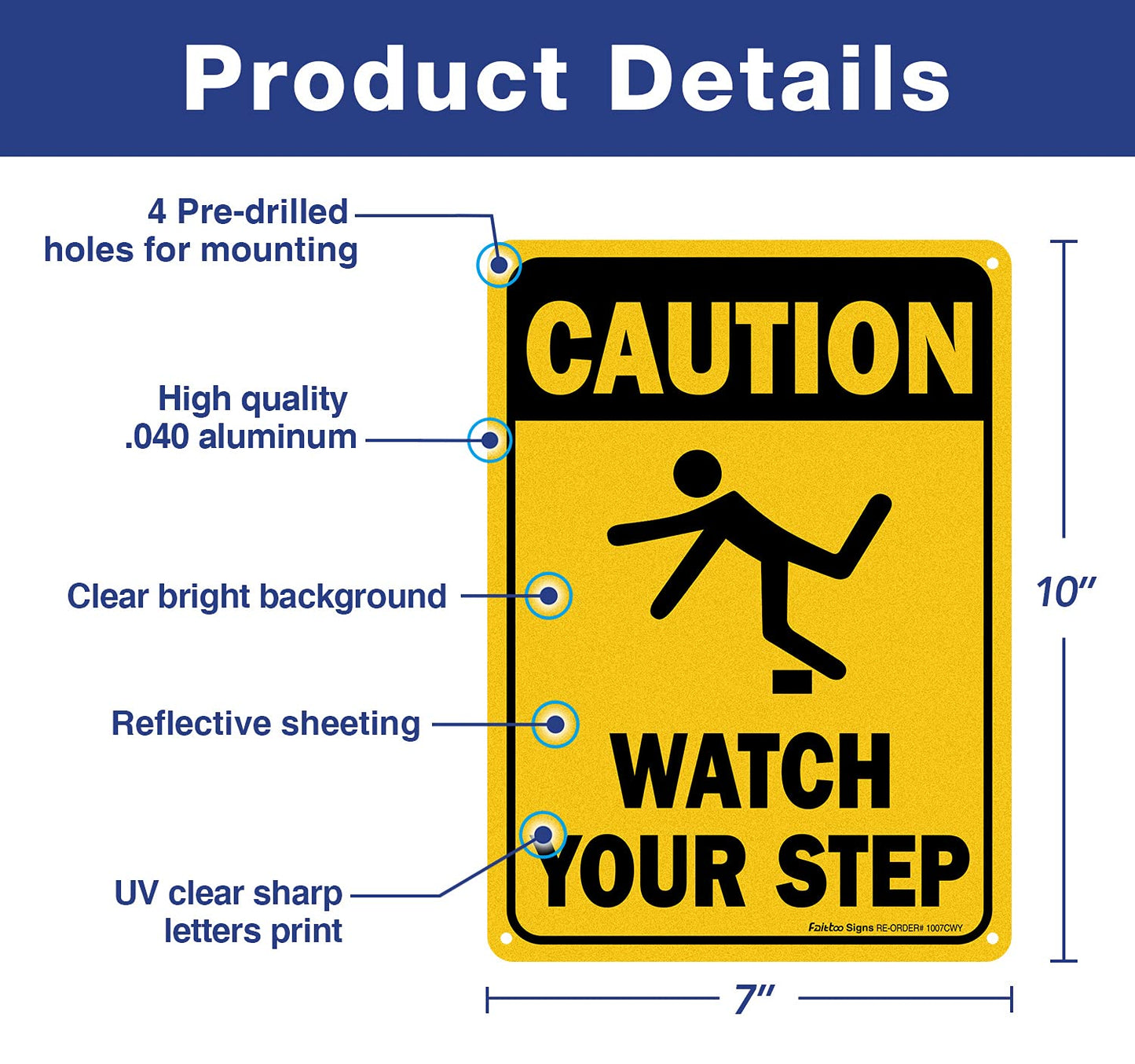 (4 Pack) Caution Watch Your Step Sign Safety Sign, 10 x 7 Inches rectangle, .040 Rust Free Aluminum, UV Protected and Waterproof, Weather Resistant, Durable Ink, Easy to Mount