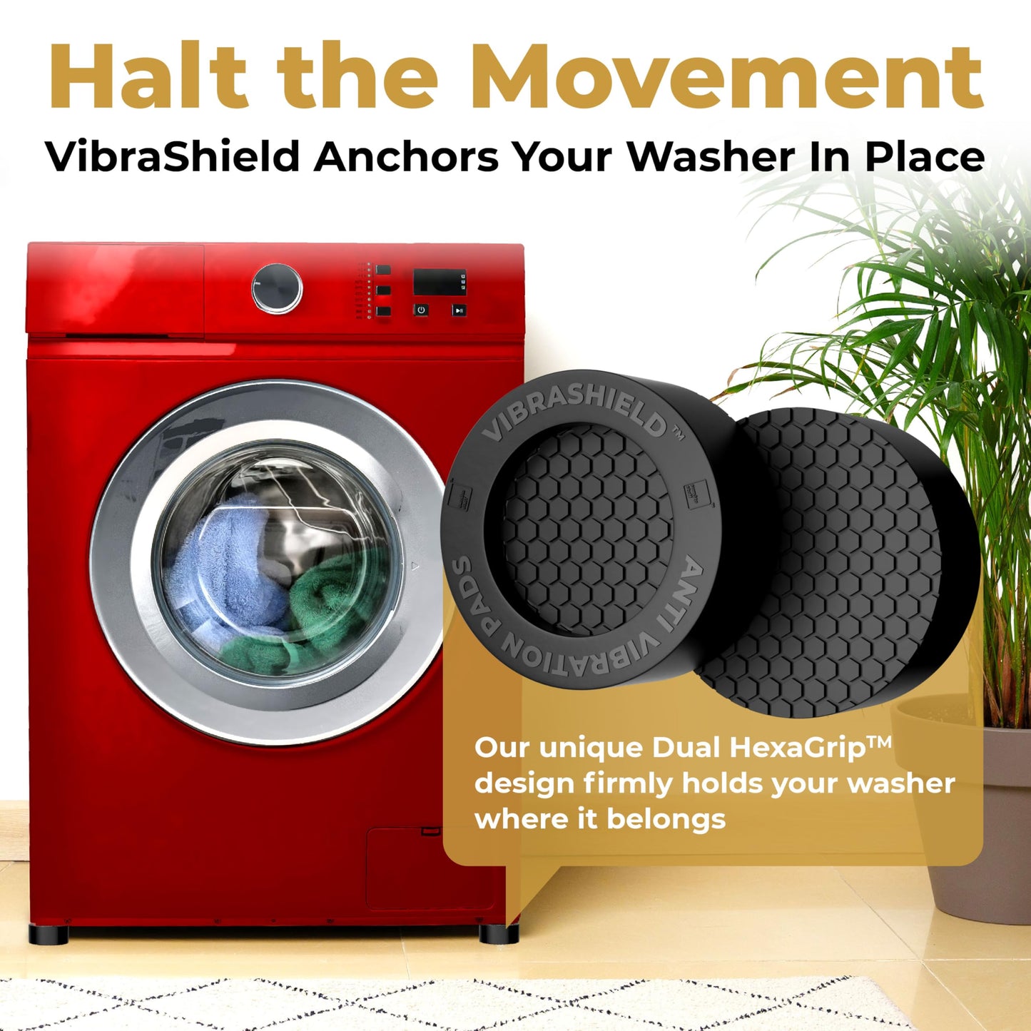 Anti Vibration Pads for Washing Machine w/HexaGrip - Stops Washer Dryer Noise Moving Shaking Walking Skidding - Appliance Anti Vibration Washing Machine Support Feet Stabilizer Mat - VIBRASHIELD 4 PK