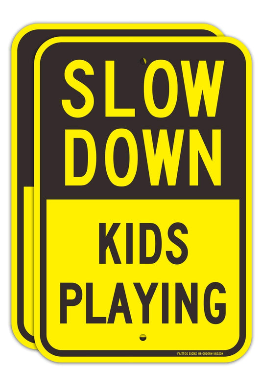 (2 Pack) Slow Down Sign, Slow Down Kids Playing Sign, 18 x 12 Engineer Grade Reflective Sheeting Rust Free Aluminum, Weather Resistant, Waterproof, Durable Ink