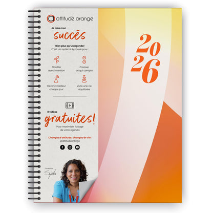 Attitude Orange - Agenda 2026 Je crée mon succès - 8 x 10.5 in. - Bien-être, confiance en soi, pensée positive, estime de soi - 442491