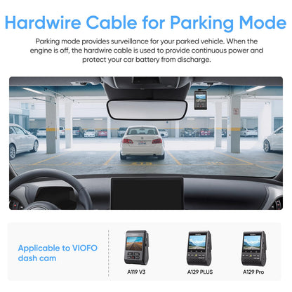 VIOFO HK3 Acc Hardwire Cable for A129, A129Plus, A129 PRO, A129IR, A119 V3, Enables Parking Mode, Low Voltage Protection (Fuse Tap Not Included)