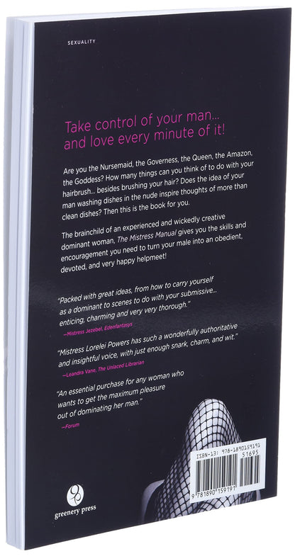 The Mistress Manual: The Good Girl's Guide to Female Dominance