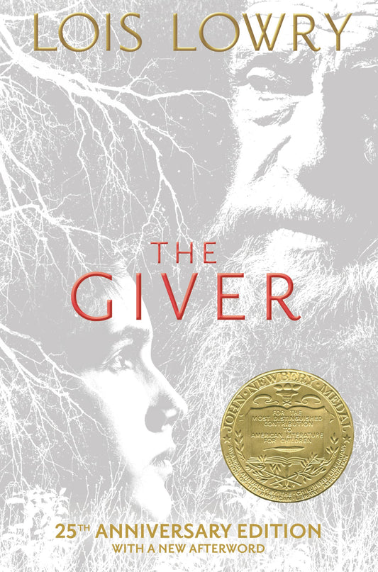 The Giver 25th Anniversary Edition: A Newbery Award Winner―A Boy Discovers Dark Secrets in an Ideal World