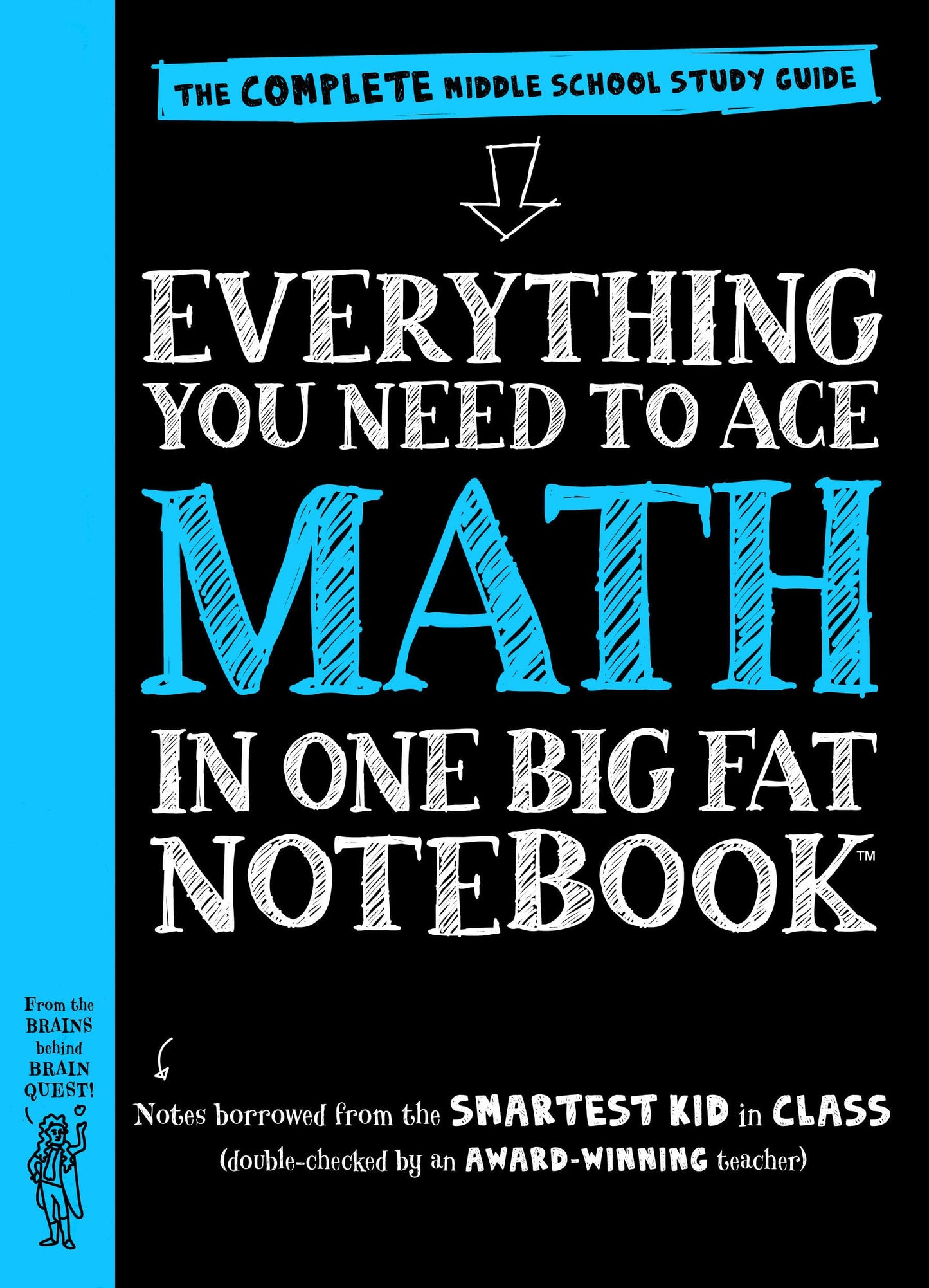 Workman Publishing Company - To Ace Math in One Big Fat Notebook