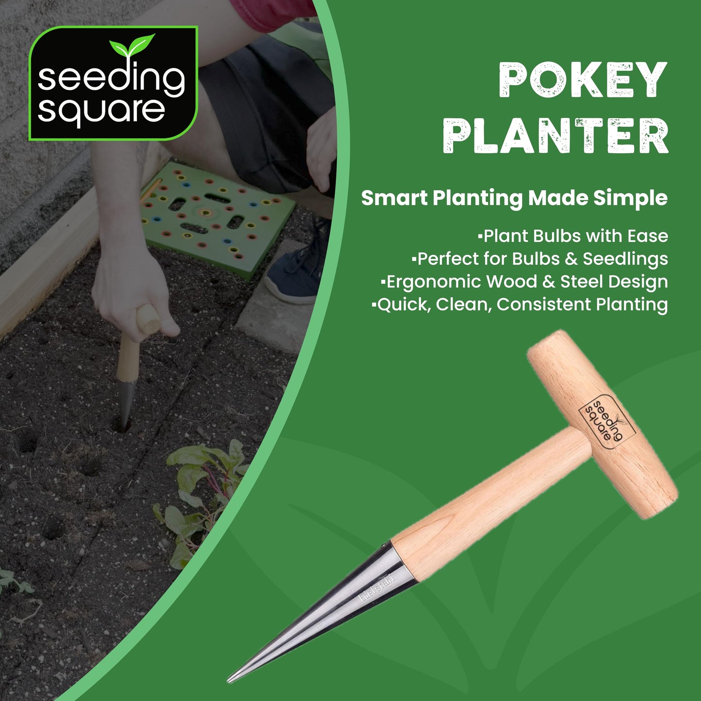 Pokey Planter by Seeding Square – Stainless Steel & Wooden Handle Garden Tool for Planting Garlic, Onions, Tulips, Daffodils, Lilies, & Transplanting Seedlings