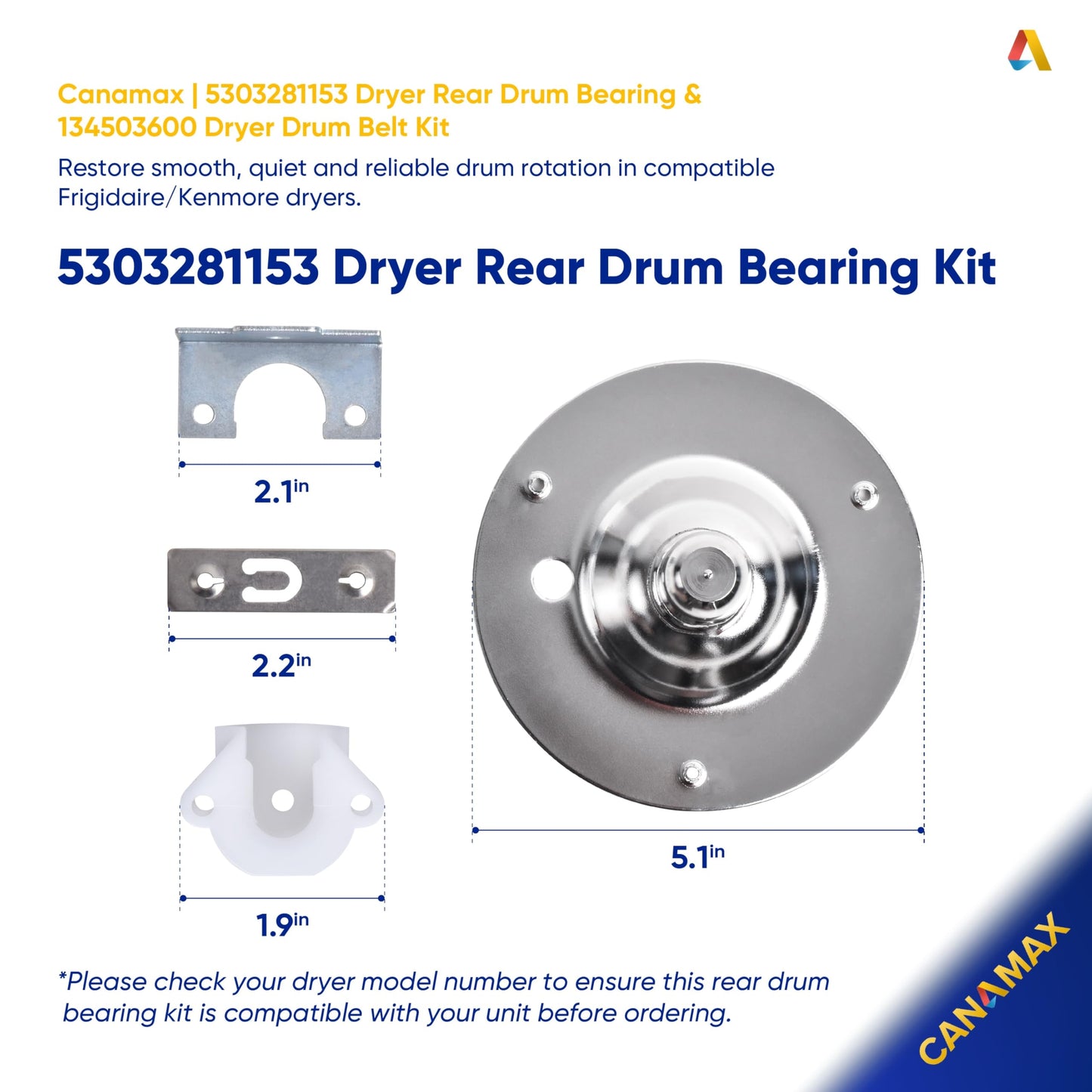 5303281153 & 134503600 Dryer Rear Bearing Replacement Ultra Durable Kit by Canamax - Compatible with Kenmore & Gibson Dryers - Replaces PS459829 AP2142648 PS1148434 134163400