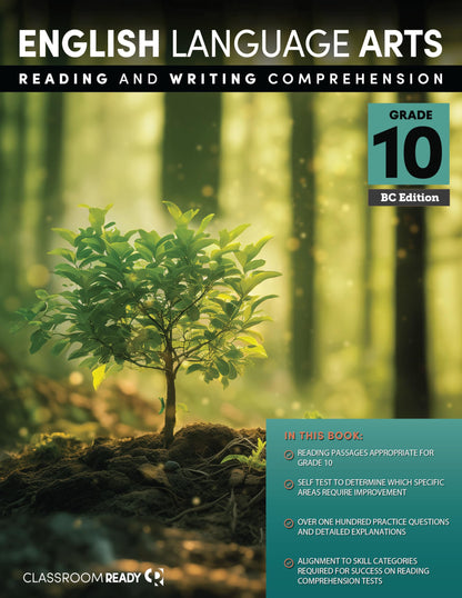Classroom Ready BC English Language Arts Reading & Writing Comprehension BC Grade 10 Workbook & Study Guide