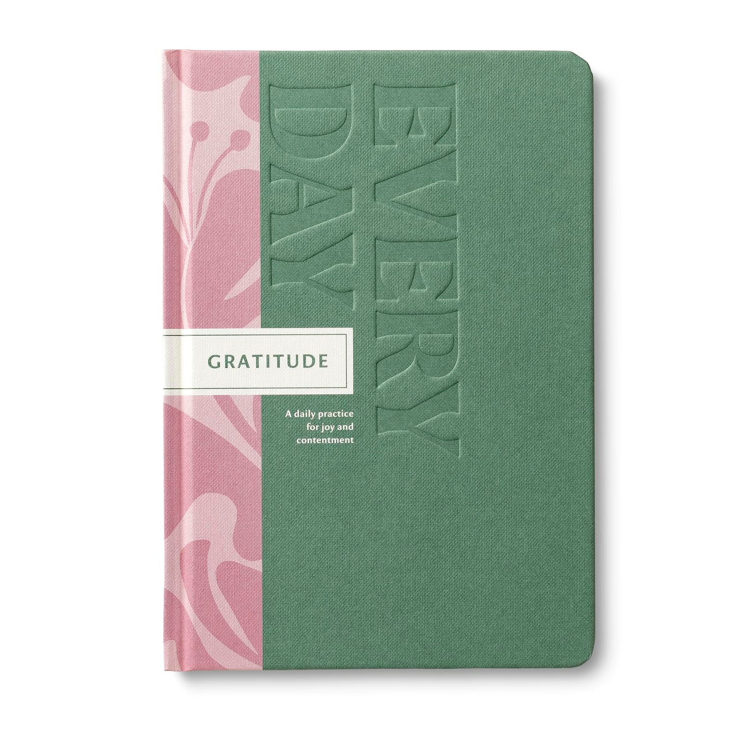 Compendium – Gratitude Every Day Guided Journal: A Daily Practice for Joy and Contentment – A 5-Minute a Day Personal Growth Notebook – An Inspiring Daily Journal for Forming New Habits